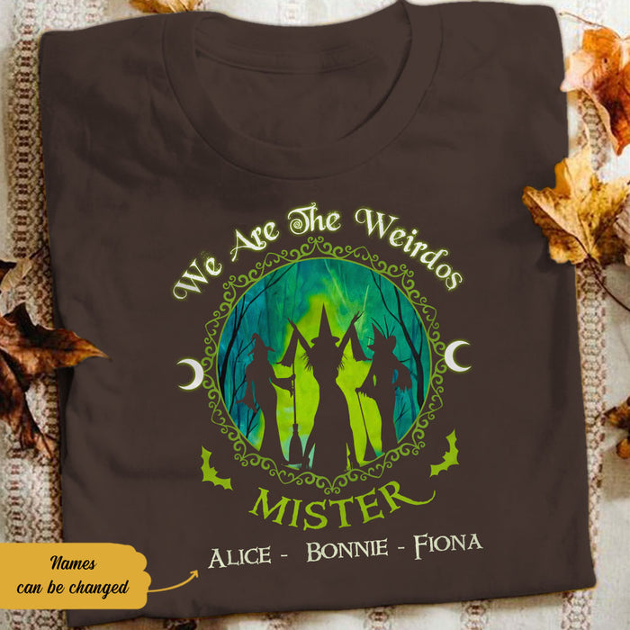Personalized Witch Friends We Are The Weirdos Mister T Shirt AG241 67O58 1