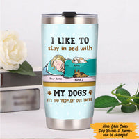 Personalized Stay In Bed With My Dog Steel Tumbler  JR53 29O47 thumb 1