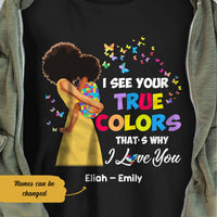 Personalized Autism Mom BWA I See Your True Colors T Shirt AG32 30O58 thumb 1