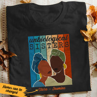 Personalized Unbiological Sisters BWA Friends T Shirt JL313 28O53 thumb 1