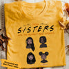 Personalized Those Sisters Are The Perfect BWA Friends T Shirt AG42 28O36 thumb 1