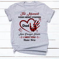 Personalized Memorial Mom Dad My Heart Change Forever T Shirt MR191 95O34 thumb 1