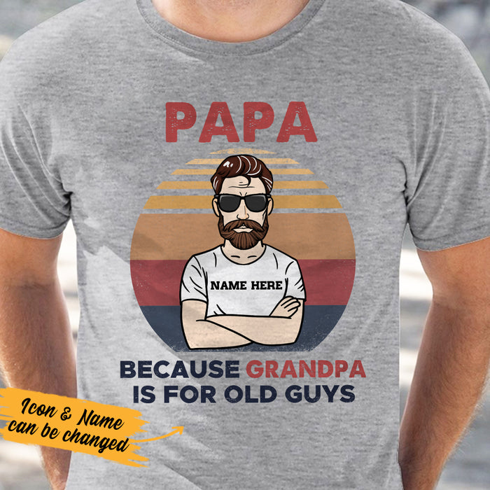 Personalized Dad Grandpa Not Old T Shirt AP226 95O36 1
