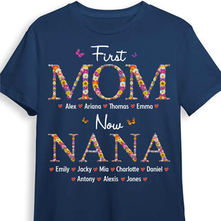 Personalized Gift For Nana First Mom Now Grandma Flower Pattern Shirt Hoodie Sweatshirt 31743 Primary Mockup