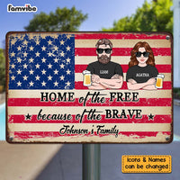 Personalized Patriotic Gifts For Couples Husband Wife Home of The Free Metal Sign 26177 thumb 1