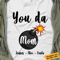 Personalized You Da Mom White T Shirt JN131 81O34 thumb 1