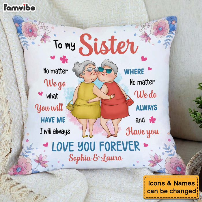Personalized Gift For Friends Sisters Love You Forever Pillow 31106 1