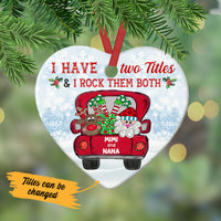 Personalized Grandma Red Truck I Have Two Titles  Heart Ornament NB242 87O53 thumb 1