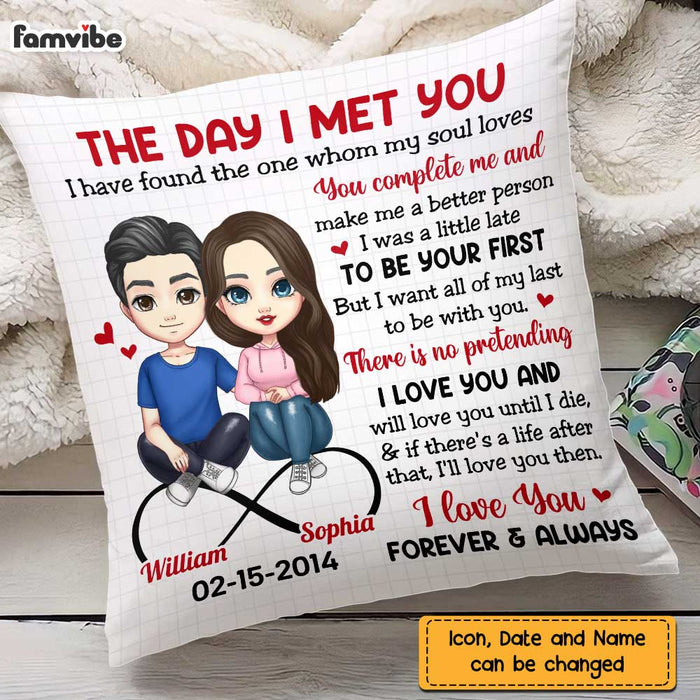 Personalized Couple The Day I Met You Pillow JL301 32O47 1