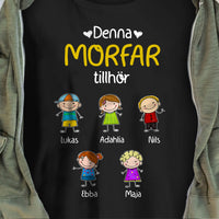 Personalized Grandma Belongs Swedish Mormor T Shirt AP63 81O34 thumb 1