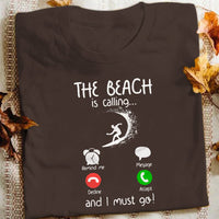 Surfing Beach Is Calling Phone T Shirt JN262 81O53 thumb 1