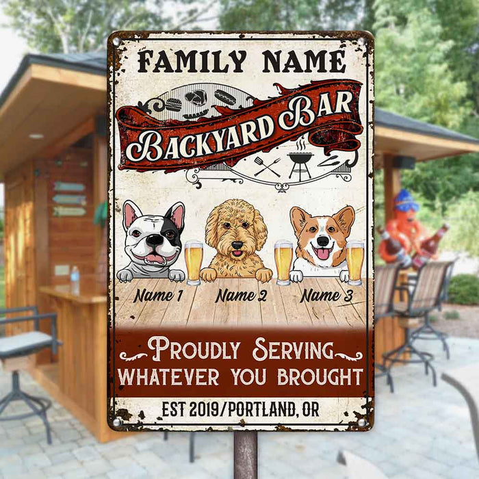 Personalized Dog Backyard Bar Serving Whatever You Brought Metal Sign JL102 24O58 1