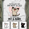 Personalized Cat Mom I Am A Baby Cat T Shirt OB291 85O60 1