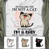 Personalized Cat Mom I Am A Baby Cat T Shirt OB291 85O60 thumb 1