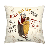 Personalized Couple Gift French Dieu Savait Que Mon Cœur Avait Besoin De Toi Pillow 30890 thumb 1