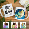 Personalized Love You To The Moon And Back Mother Mug AP21 73O36 1