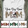 Personalized Dog Mom Name T Shirt MR315 30O60 1