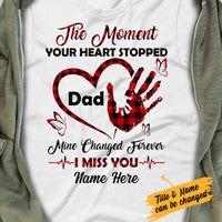 Personalized Memorial Mom Dad My Heart Change Forever T Shirt MR191 95O34 thumb 1