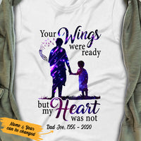 Personalized Memorial Dad Our Hearts Weren't Ready T Shirt JL301 65O53 thumb 1