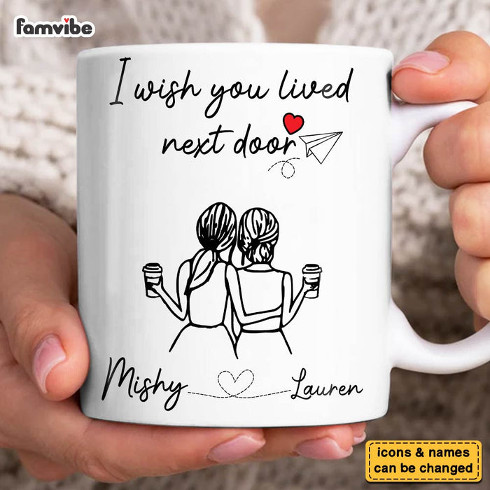 Personalized I WishYou Lived Next Door Mug 30295 1