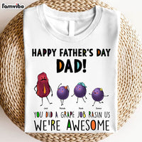 Personalized Gift For Dad Grape Job Raisin Me Shirt - Hoodie - Sweatshirt 32363 thumb 1