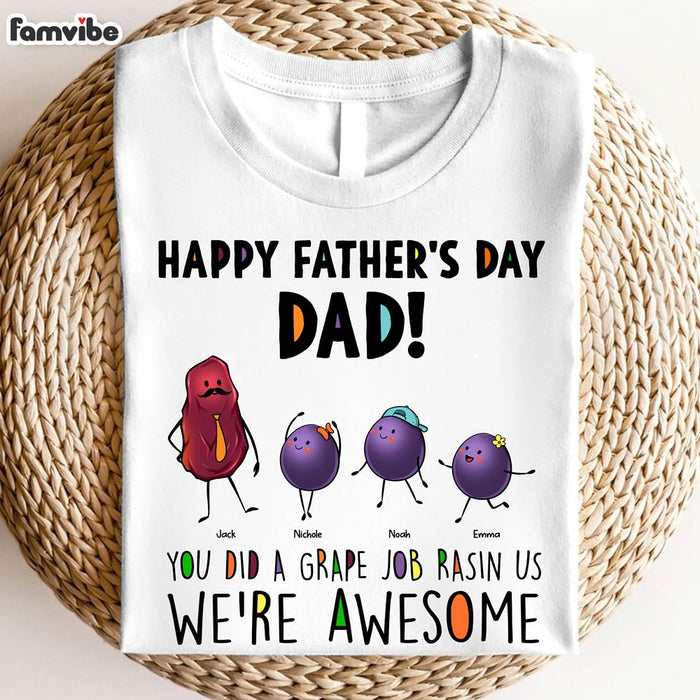 Personalized Gift For Dad Grape Job Raisin Me Shirt - Hoodie - Sweatshirt 32363 1
