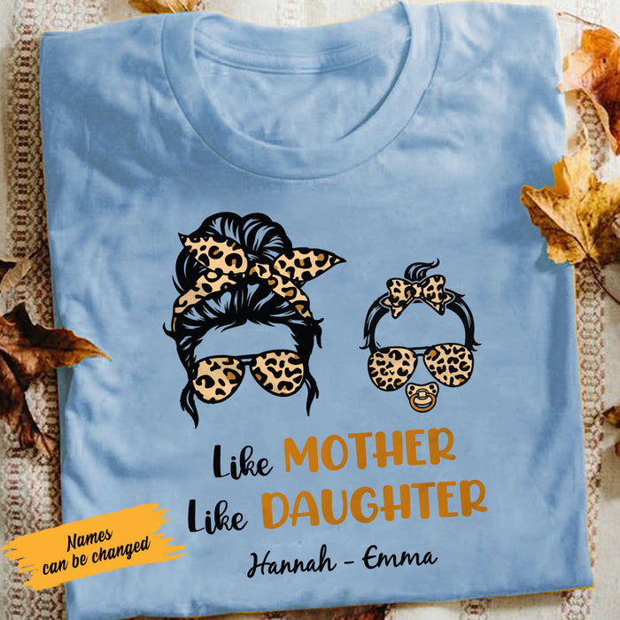 Personalized Like Mother Like Daughter T Shirt FB204 81O58 1