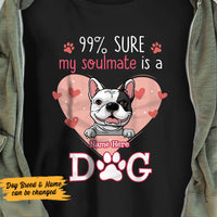 Personalized Dog Soulmate T Shirt JR221 30O58 thumb 1