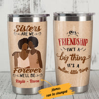 Personalized Sisters Are We BWA Friends Steel Tumbler AG41 28O53 thumb 1