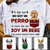 Personalized Perro Mamá Spanish Dog Mom Said I'm A Baby T Shirt AP74 67O47 1