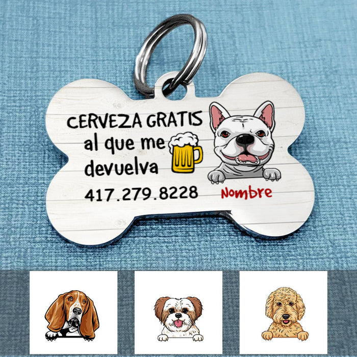 Personalized Dog Free Beer Upon Return Perro Spanish Bone Pet Tag