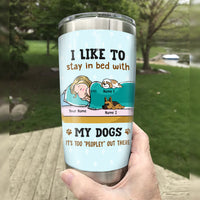 Personalized Stay In Bed With My Dog Steel Tumbler  JR53 29O47 thumb 1