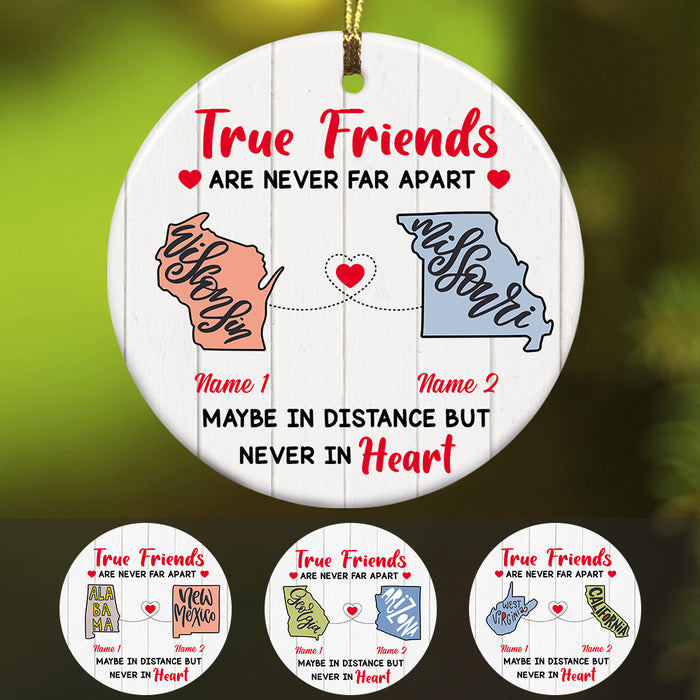 Personalized True Friends Long Distance  Ornament SB215 30O47 1