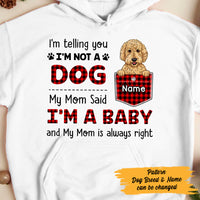 Personalized Dog My Mom Said I'm A Baby Hoodie AP52 67O47 thumb 1