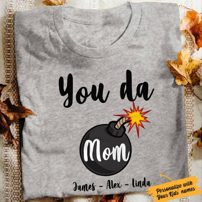 Personalized You Da Mom White T Shirt JN131 81O34 1