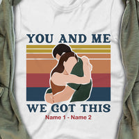 Personalized Couple We Got This T Shirt  DB312 87O53 thumb 1
