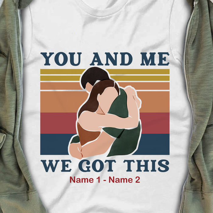 Personalized Couple We Got This T Shirt  DB312 87O53 1