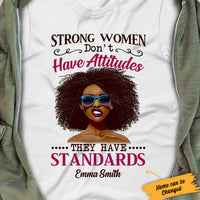 Personalized Strong BWA Have Standards T Shirt JL271 65O34 thumb 1