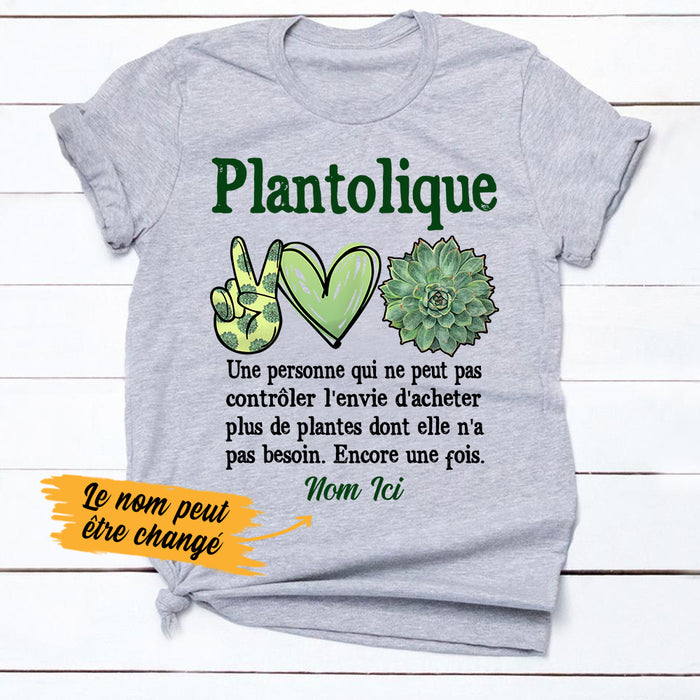 Personalized Plantaholic Plantolique French T Shirt AP153 87O36 1