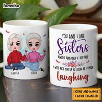 Personalized Friends Gift You And I Are Sisters Mug 31284 thumb 1