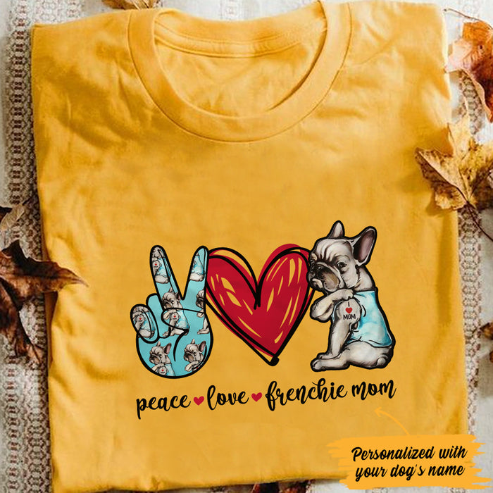 Personalized Peace Love French Bulldog Mom Shirt AG271 81O36 1