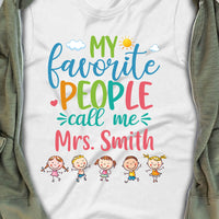 Personalized Teacher Favorite People T Shirt JN31 30O34 thumb 1