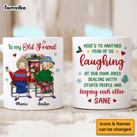 Personalized Gift For Old Friends Here's To Another Year Of Us Mug 30276 thumb 1