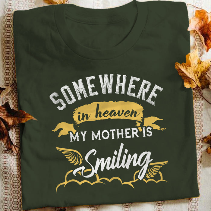 Heaven Mother Is Smiling Memorial T Shirt  DB231 81O36 1