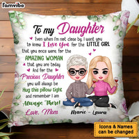 Personalized Gift To My Daughter I'm Always There Pillow 31301 thumb 1