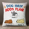Personalized Dog Hair Adds Flair Pillow JR211 95O36 (Insert Included) 1