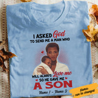 Personalized BWA Mom and Son I Asked God For A Man T Shirt SB101 67O57 thumb 1