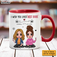 Personalized Gift For Friends Wish You Lived Next Door Mug 31583 thumb 1
