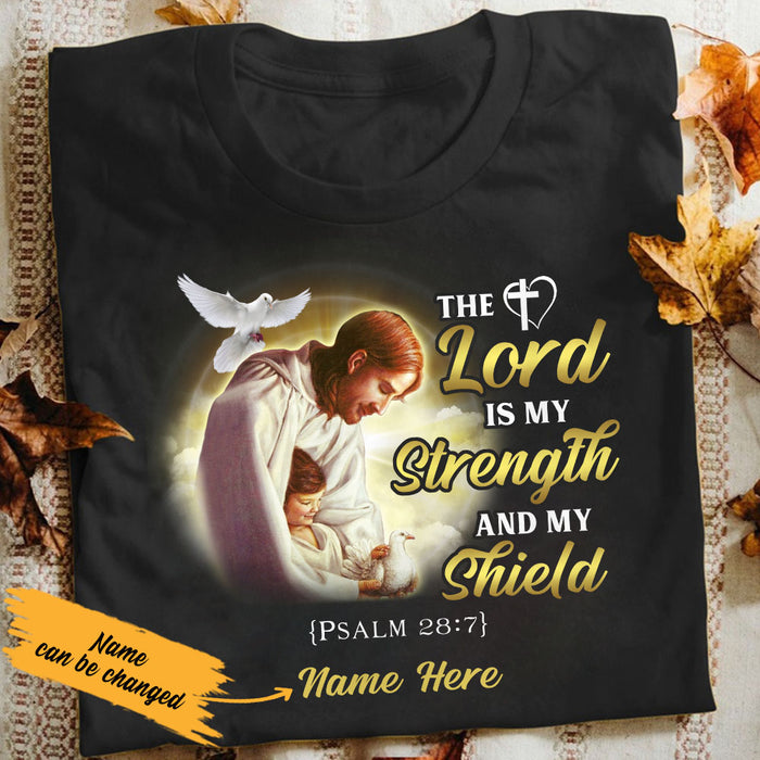 Personalized My Strength And My Shield Child Of God T Shirt SB191 73O53 1