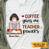 Personalized Teacher Coffee T Shirt JN82 26O47 1